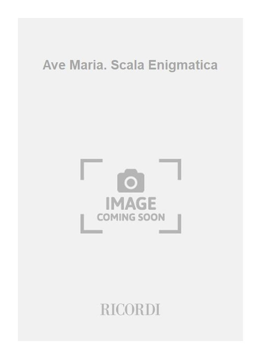 Giuseppe Verdi:Ave Maria. Scala Enigmatica:混声4声(無伴奏)
