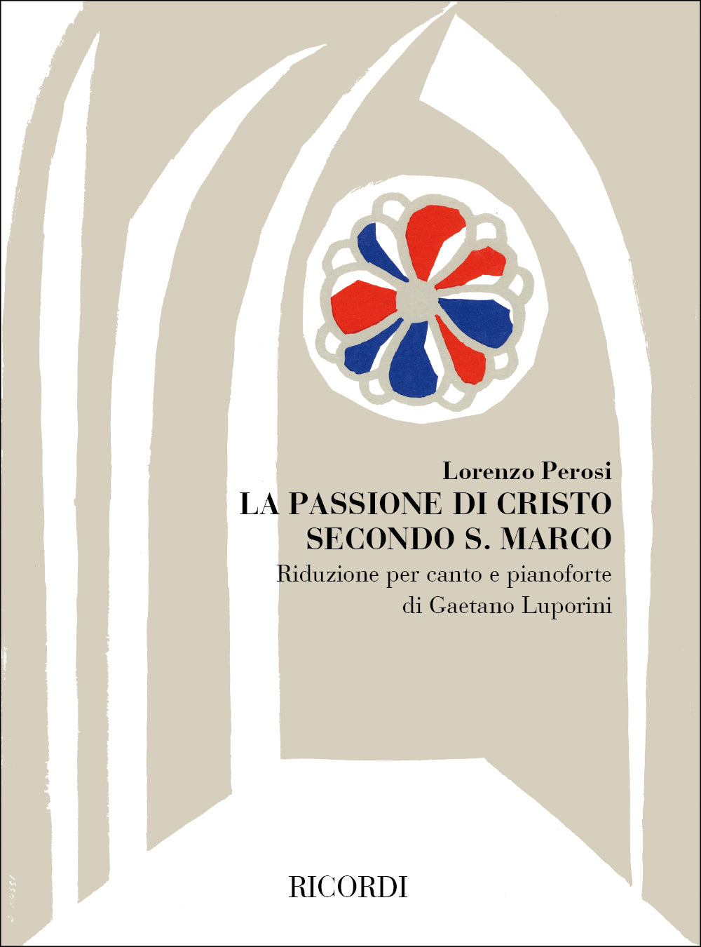 Lorenzo Perosi:La Passione Di Cristo Secondo S.Marco