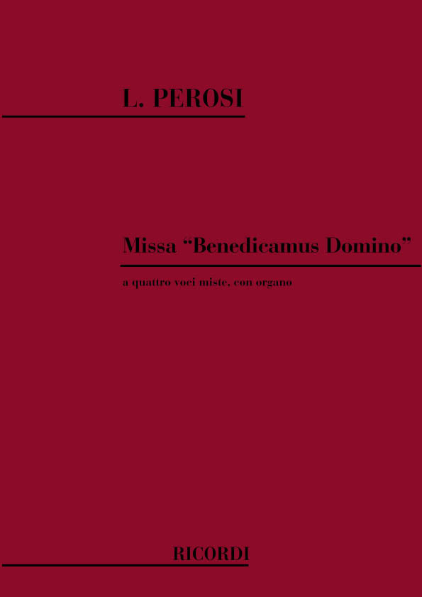 Lorenzo Perosi:Missa 'Benedicamus Domino':混声4声とオルガン用