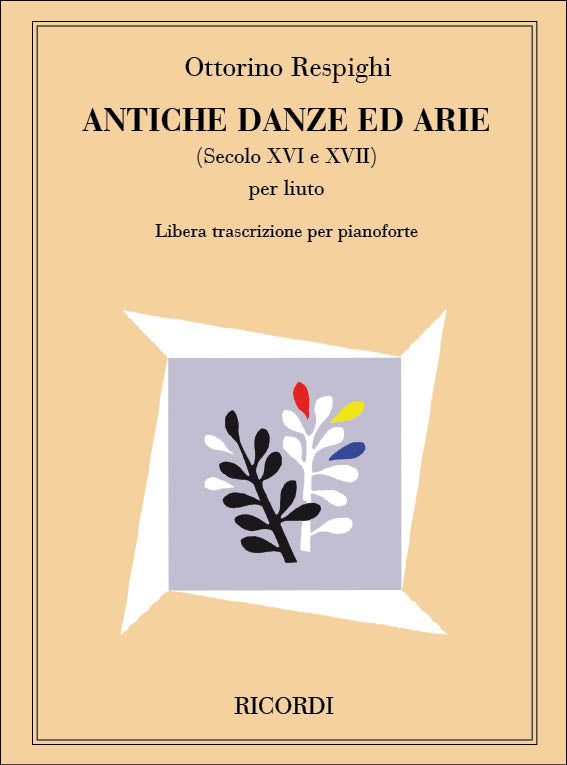 Ottorino Respighi:Antiche Danze Ed Arie Per Liuto