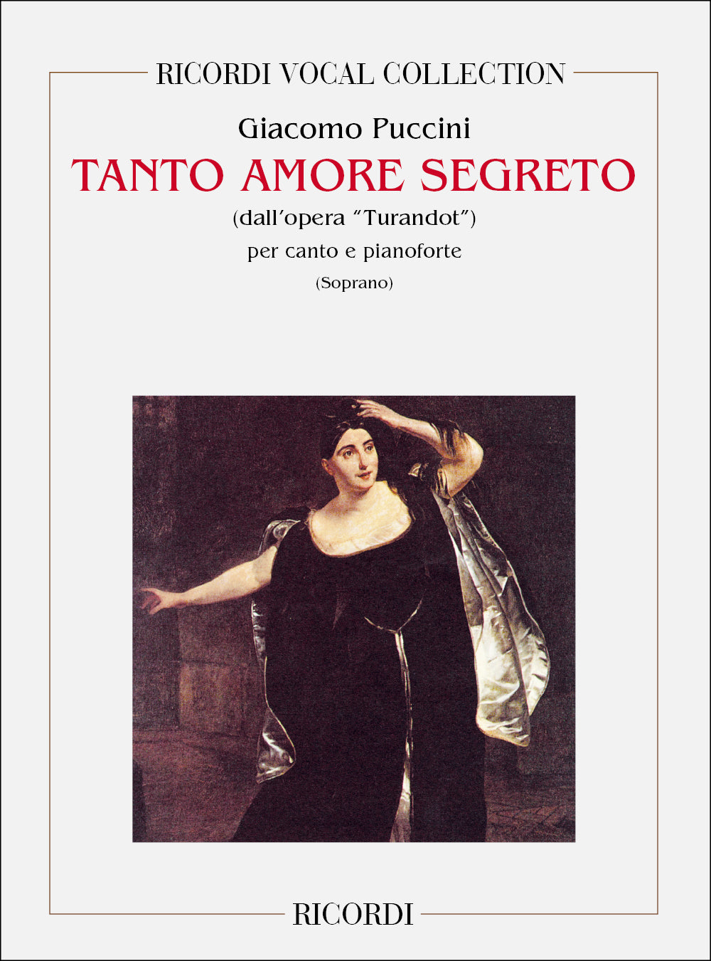 Giacomo Puccini:Turandot: Tanto Amore Segreto