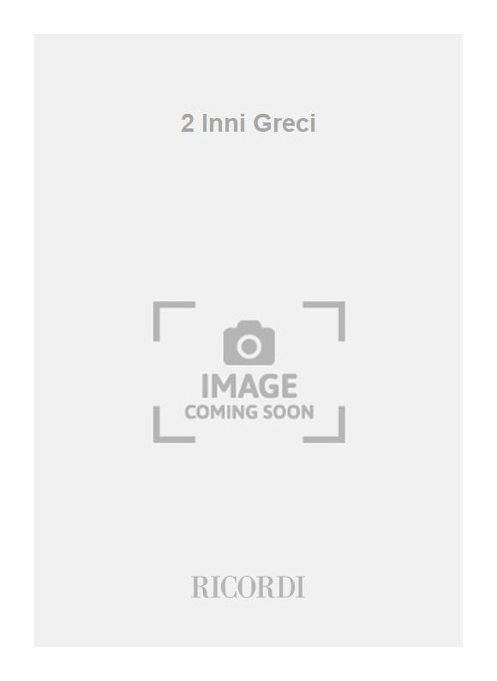 Ildebrando Pizzetti:2 Inni Greci