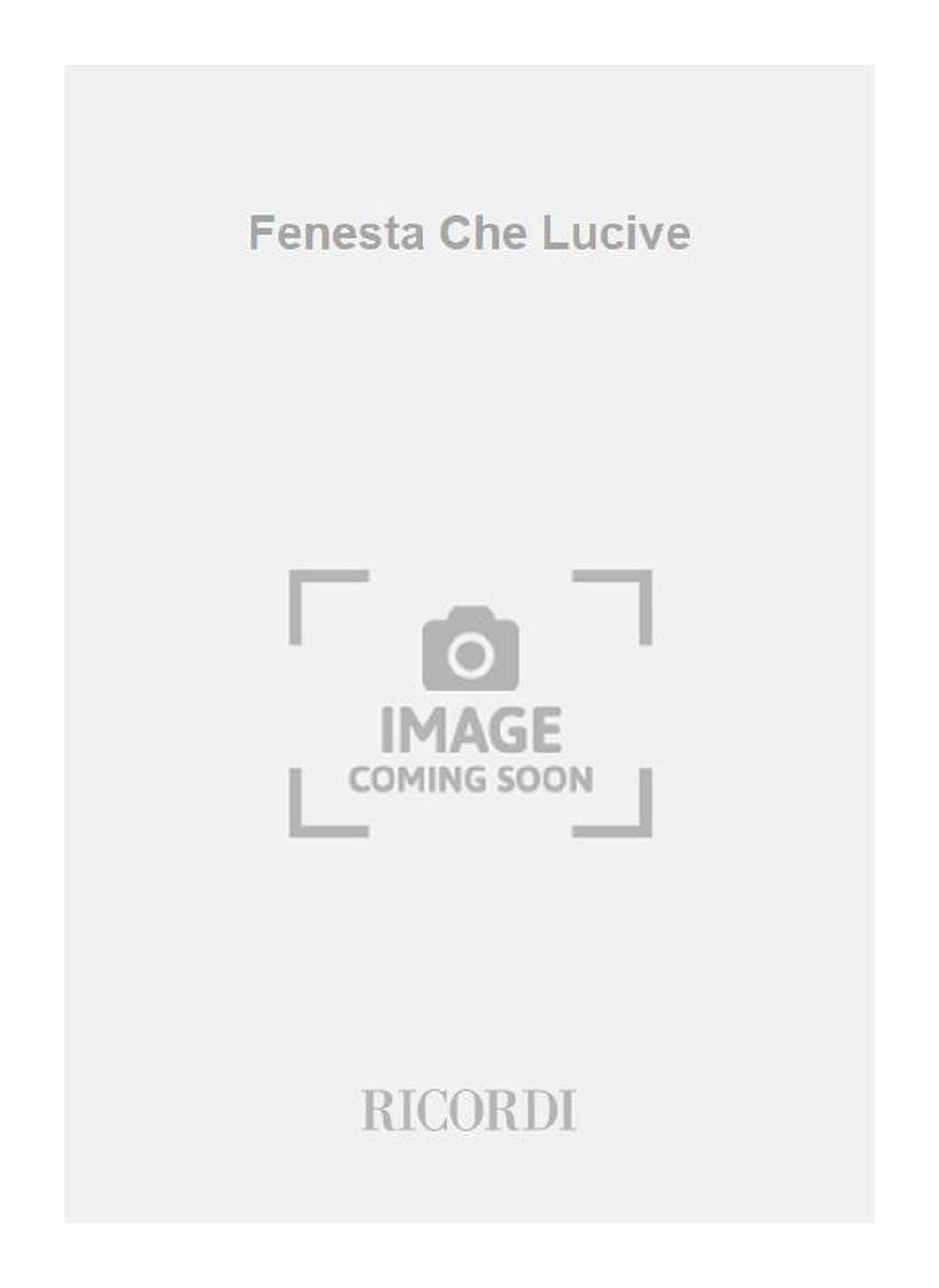 Anonymous:Fenesta Che Lucive
