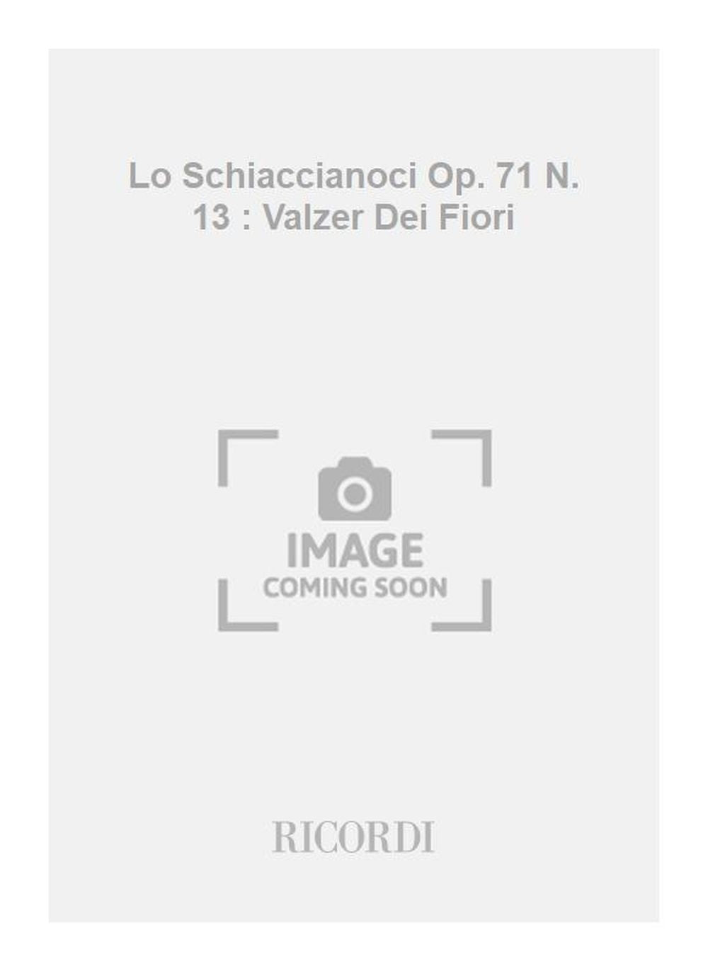 Pyotr Ilyich Tchaikovsky:Lo Schiaccianoci Op. 71 N. 13 : Valzer Dei Fiori