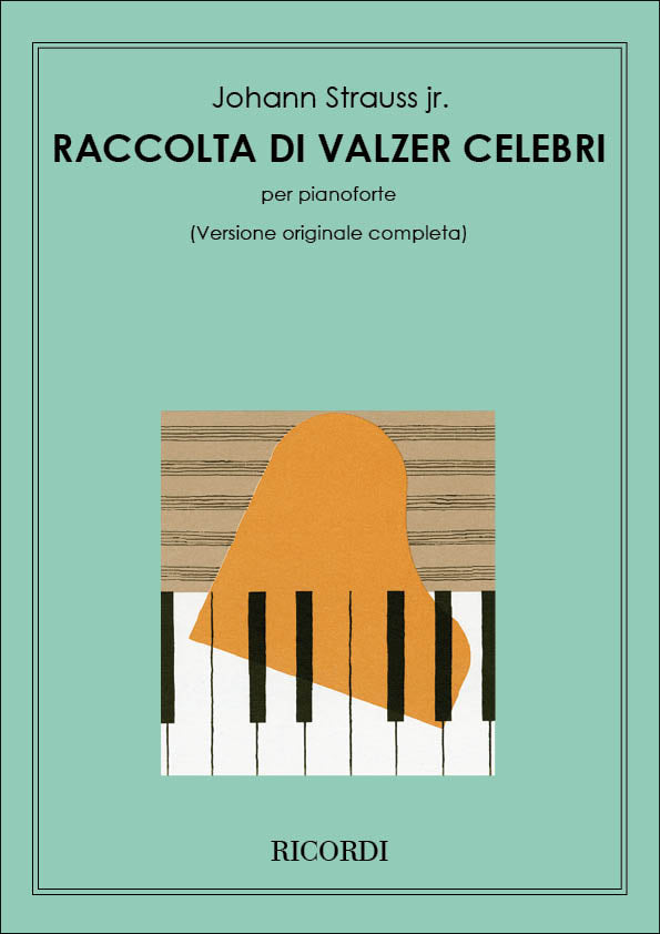 Johann Strauss:Valzer Celebri:ピアノ用