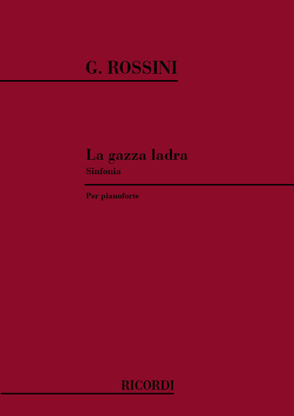 Gioachino Rossini:La Gazza Ladra: Sinfonia:ピアノ編曲版