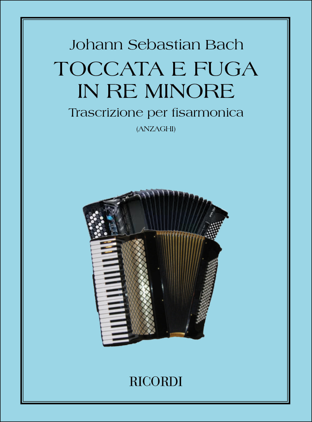 Johann Sebastian Bach:Toccata e Fuga in re minore BWV 565
