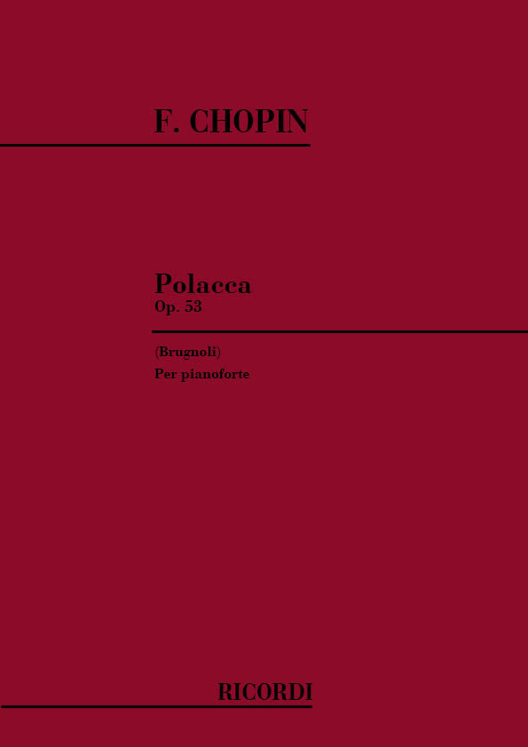 Frédéric Chopin:Polacche: N. 6 In La Bem. Op. 53 'Eroica'