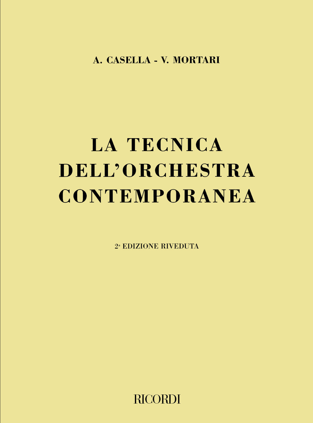 Alfredo Casella:Tecnica Dell'Orchestra Contemporanea