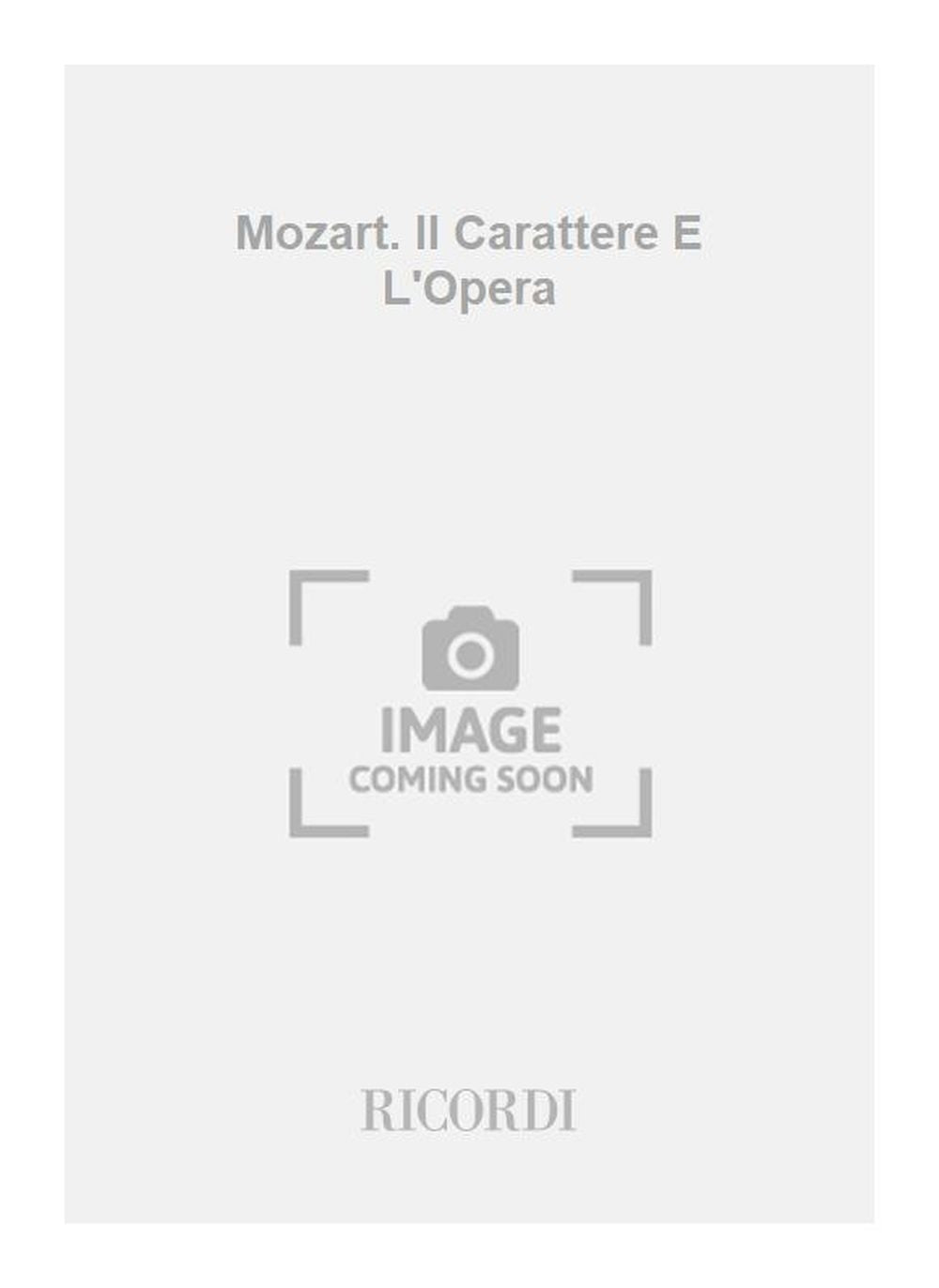 Alfred Einstein:Mozart. Il Carattere E L'Opera