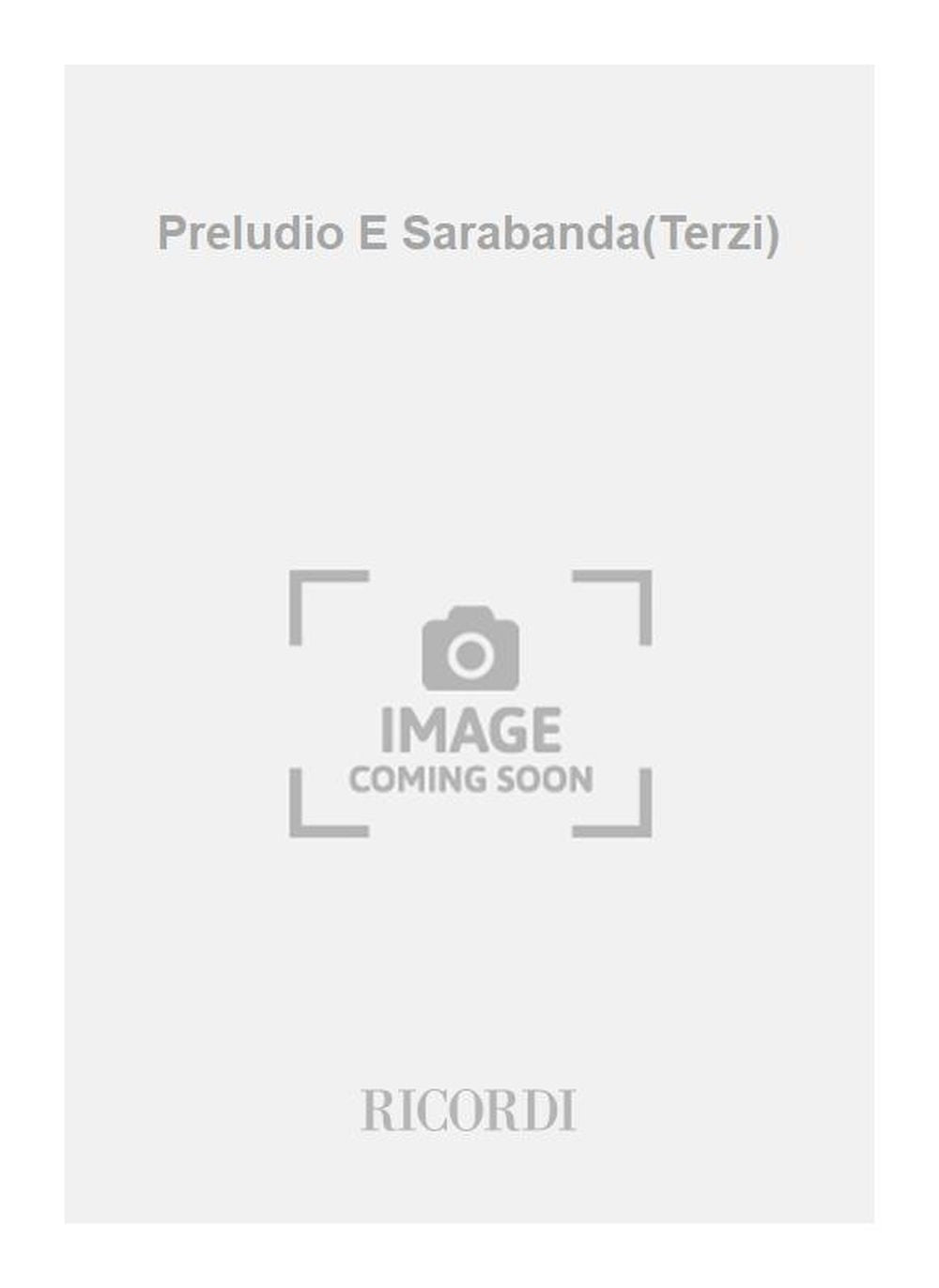 Johann Sebastian Bach:Preludio E Sarabanda(Terzi)