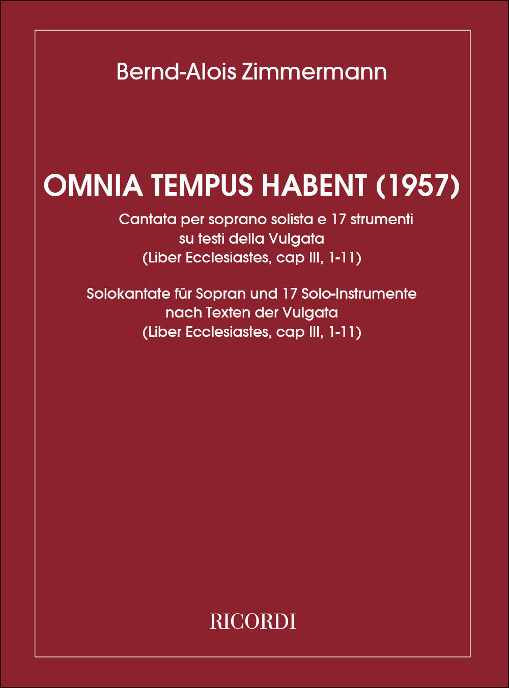 Bernd Alois Zimmermann:Omnia Tempus Habent