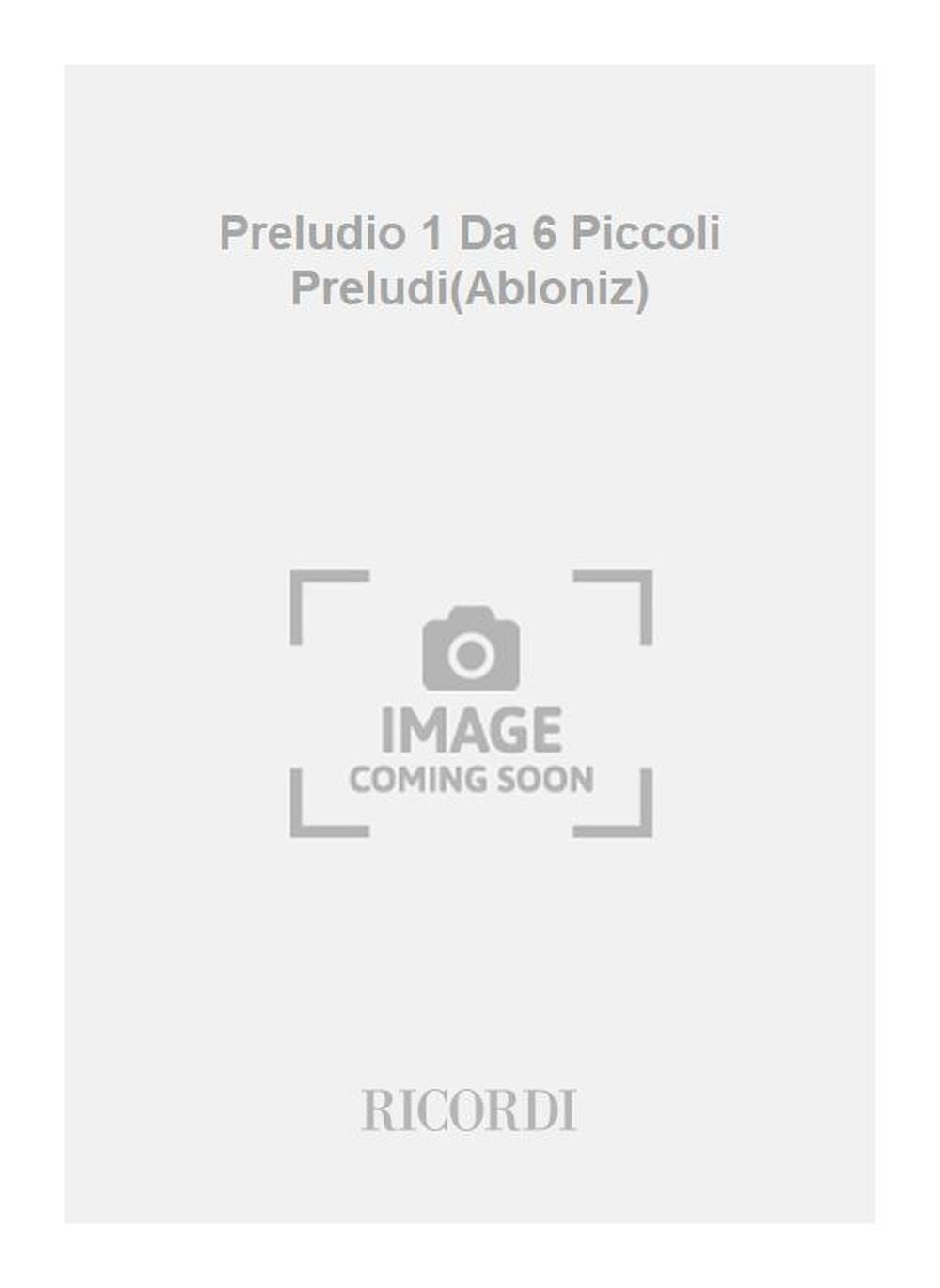 Johann Sebastian Bach:Preludio 1 Da 6 Piccoli Preludi(Abloniz)