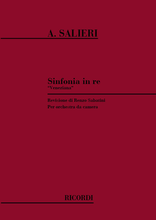 Antonio Salieri:Sinfonia In Re 'Veneziana':Per Orchestra Da Camera