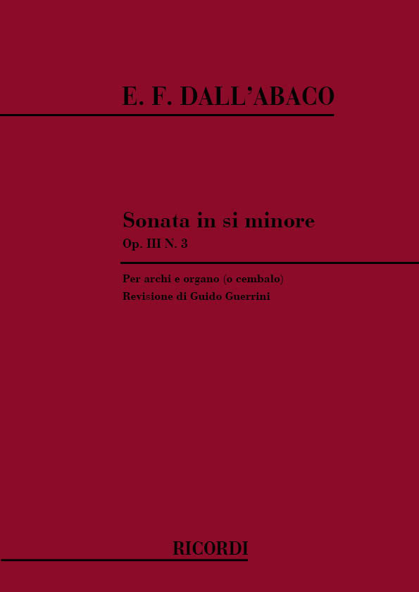 Evaristo Felice dall' Abaco:Sonata In Si Min. Op.Iii N.3:Per Archi E Organo