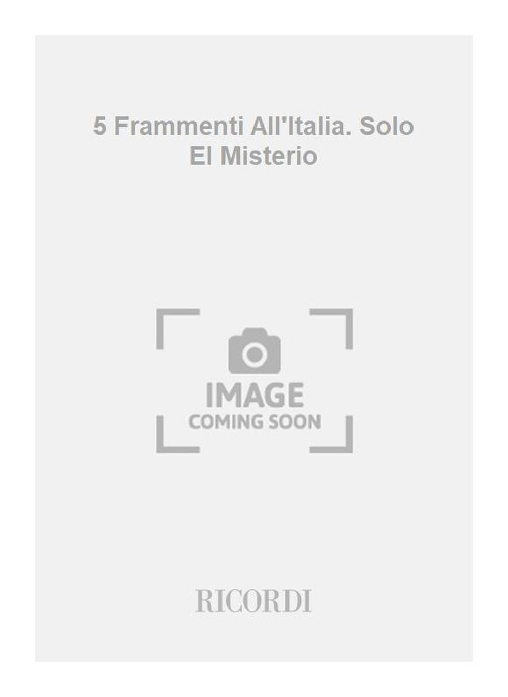 ブソッティ:イタリアへの5つの断章 - ただ神秘のみ