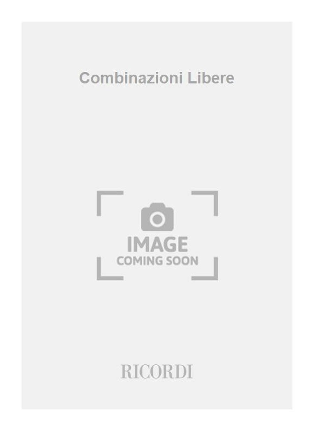 Mauro Bortolotti:Combinazioni Libere