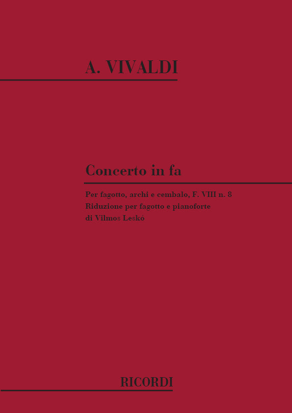 Antonio Vivaldi:Concerto per Fagotto, Archi e BC in Fa Rv 485:F.Viii-8-Tomo 109 - Riduzione Per Fagotto E Pianoforte