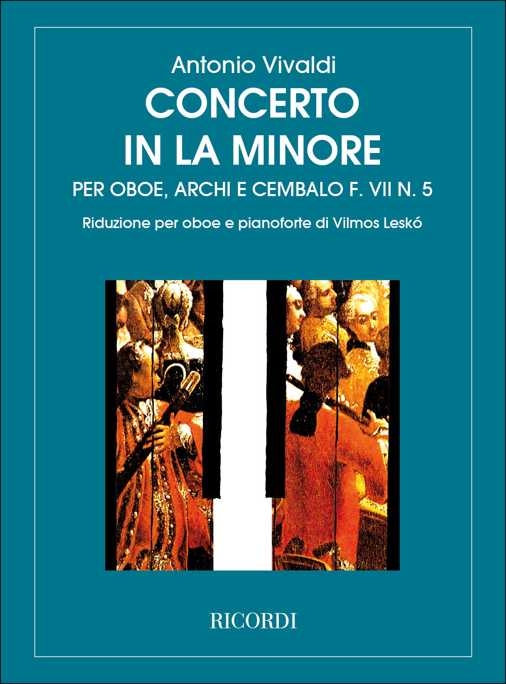 Antonio Vivaldi:Concerto Per Oboe, Archi E BC: In La Min. Rv 461