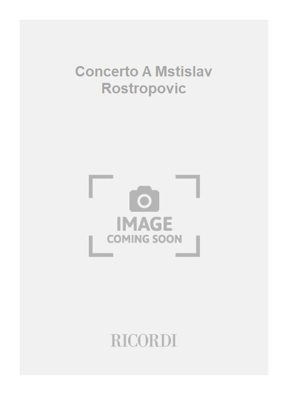 Virgilio Mortari:Concerto A Mstislav Rostropovic