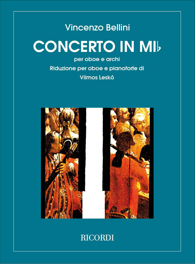 Vincenzo Bellini:Concerto In Mi Bemolle Per Oboe E Archi