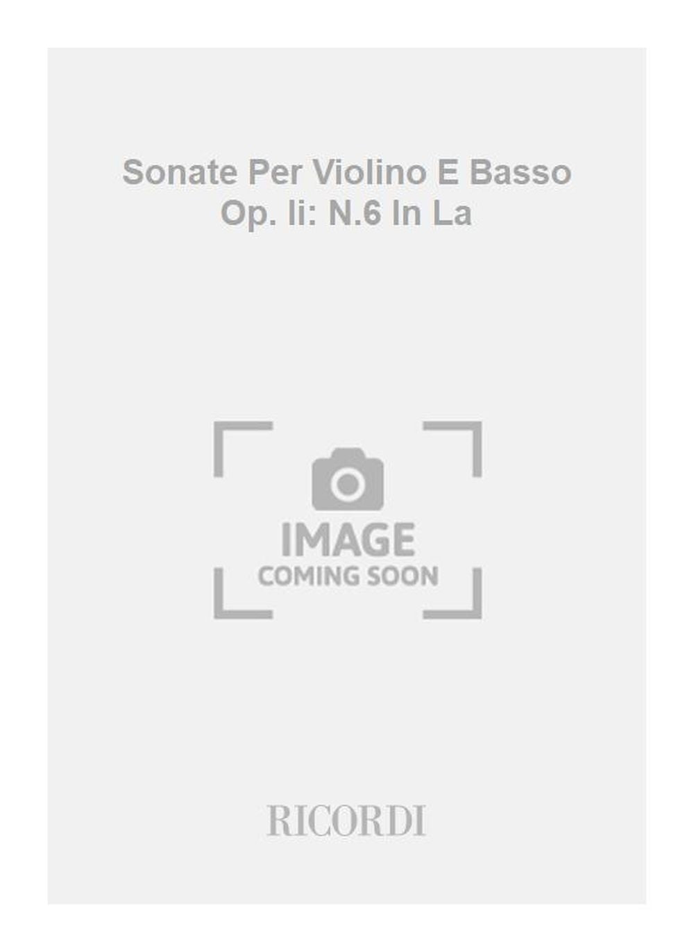 Francesco Maria Veracini:Sonate Per Violino E Basso Op. Ii: N.6 In La