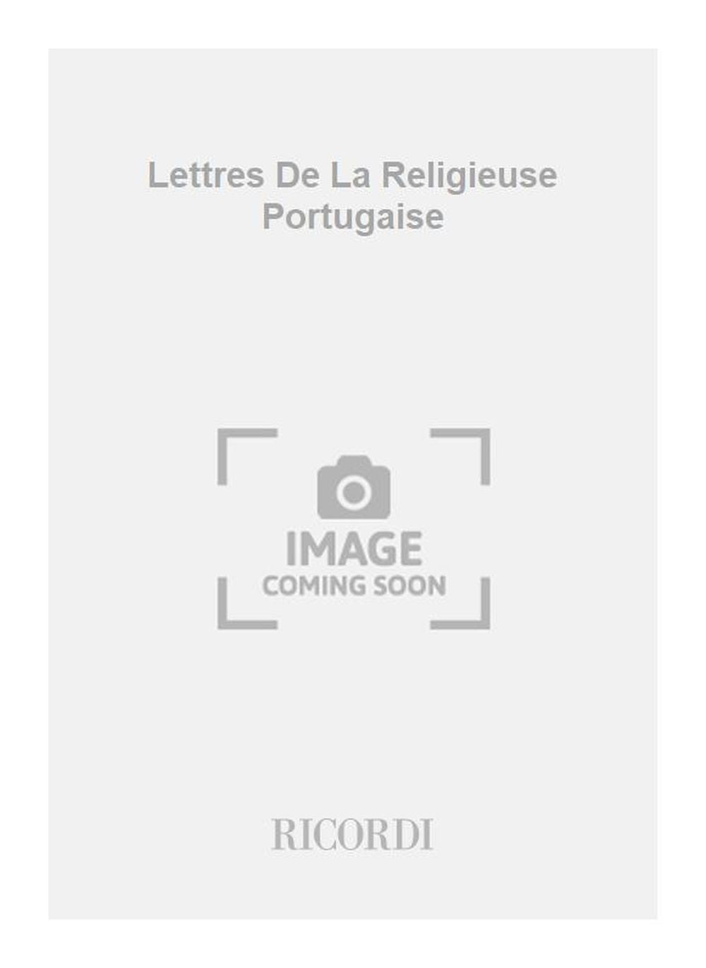 Valentino Bucchi:Lettres De La Religieuse Portugaise