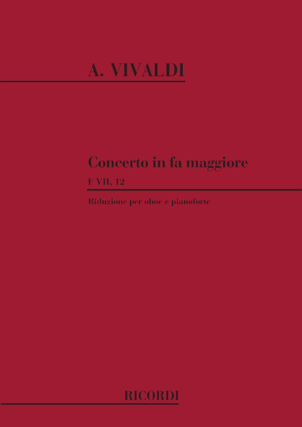 Antonio Vivaldi:Concerto per Oboe, Archi e BC: In Fa RV 457