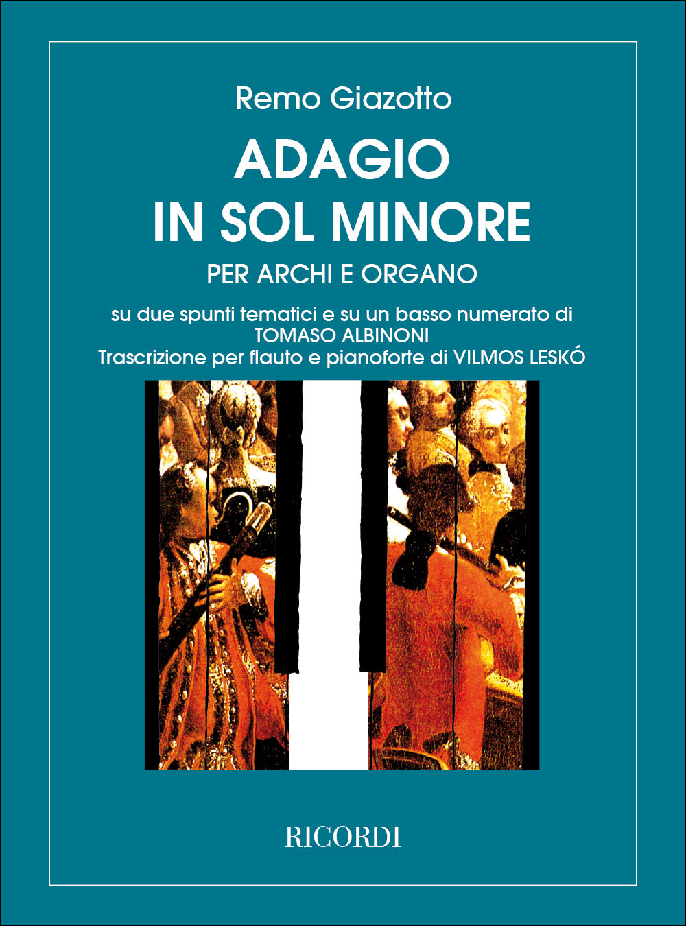 ジャゾット:アダージョ ト短調:Trascrizione per flauto e pianoforte