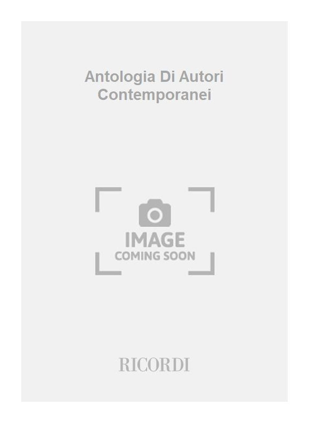 Antologia Di Autori Contemporanei