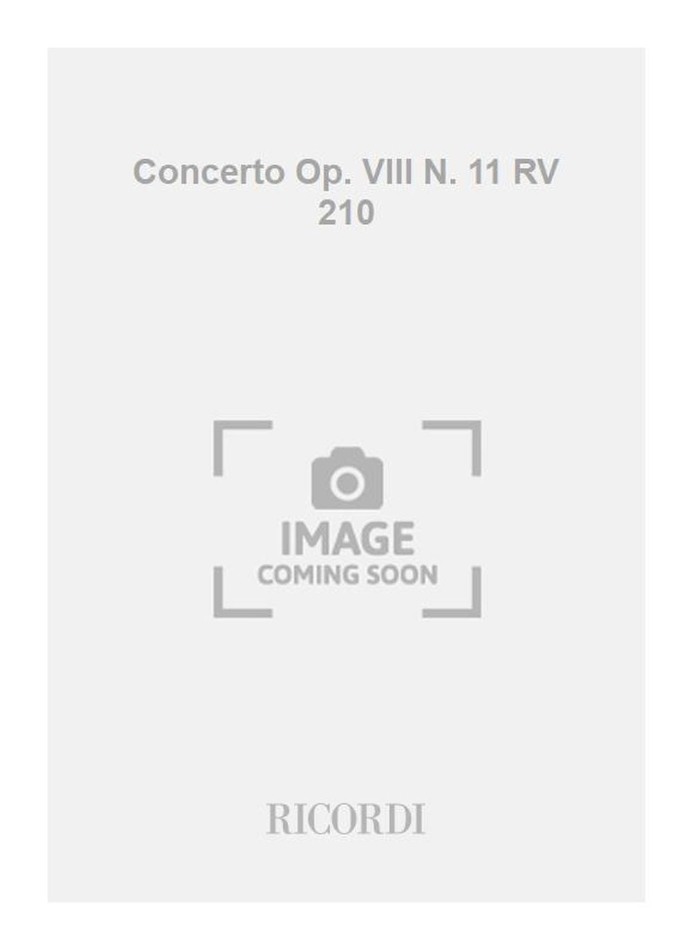 Antonio Vivaldi:Concerto Op. VIII N. 11 RV 210