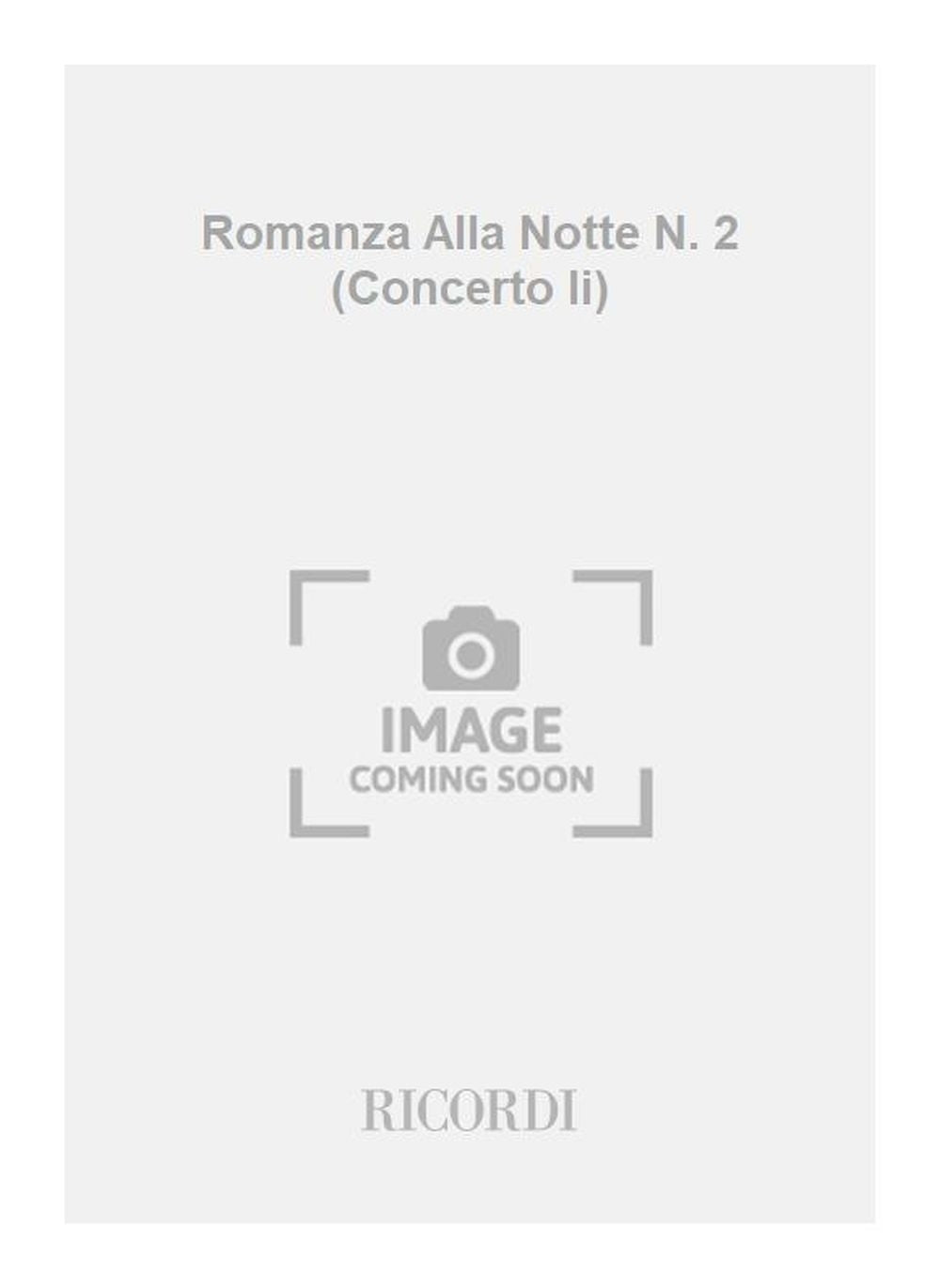 Adriano Guarnieri:Romanza Alla Notte N. 2 (Concerto Ii)