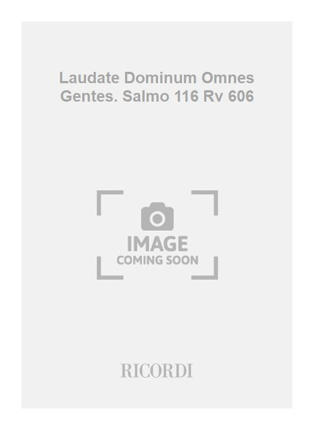 Antonio Vivaldi:Laudate Dominum Omnes Gentes. Salmo 116 Rv 606:Rv 606 - Ed. Critica M. Talbot - 10x Parti Coro - Softcover