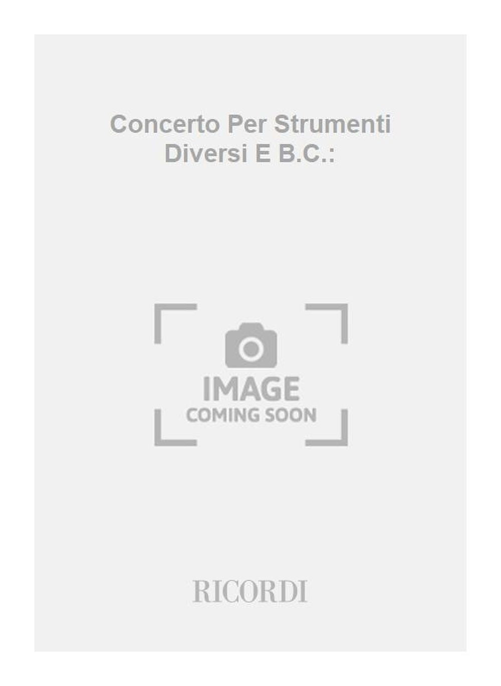 Antonio Vivaldi:Concerto Per Strumenti Diversi E B.C.::In Sol Min.Per Fl,Ob,Vl E Fg.,Rv 107,F.Xii-6-Parti