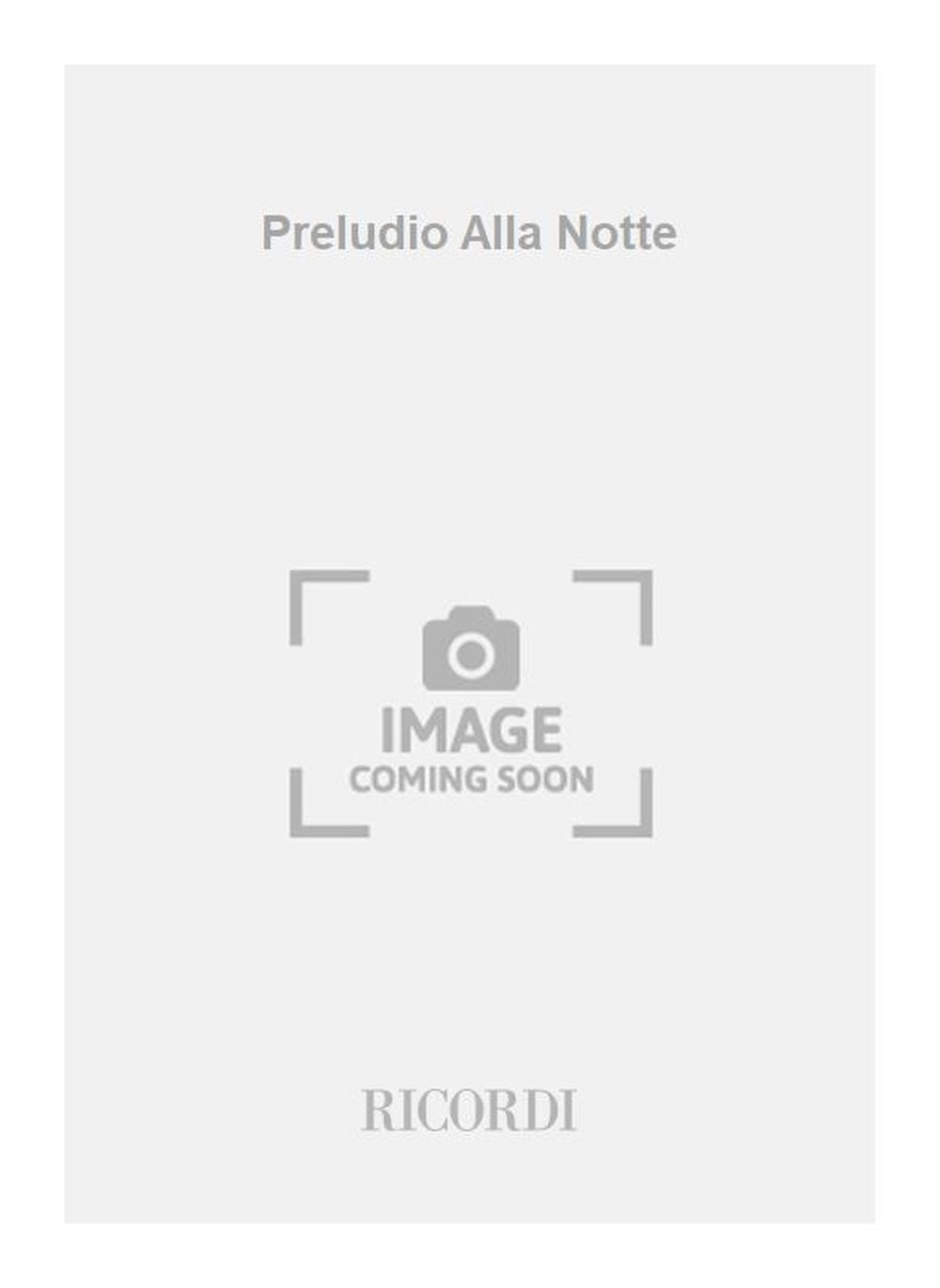 Adriano Guarnieri:Preludio Alla Notte