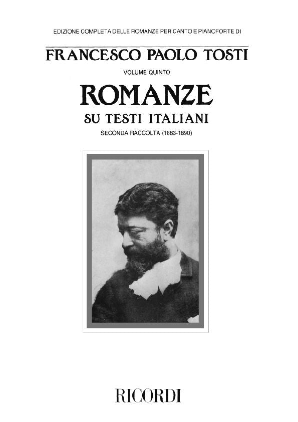 Francesco Paolo Tosti:Romanze Su Testi Italiani -Ii (1883-1890)