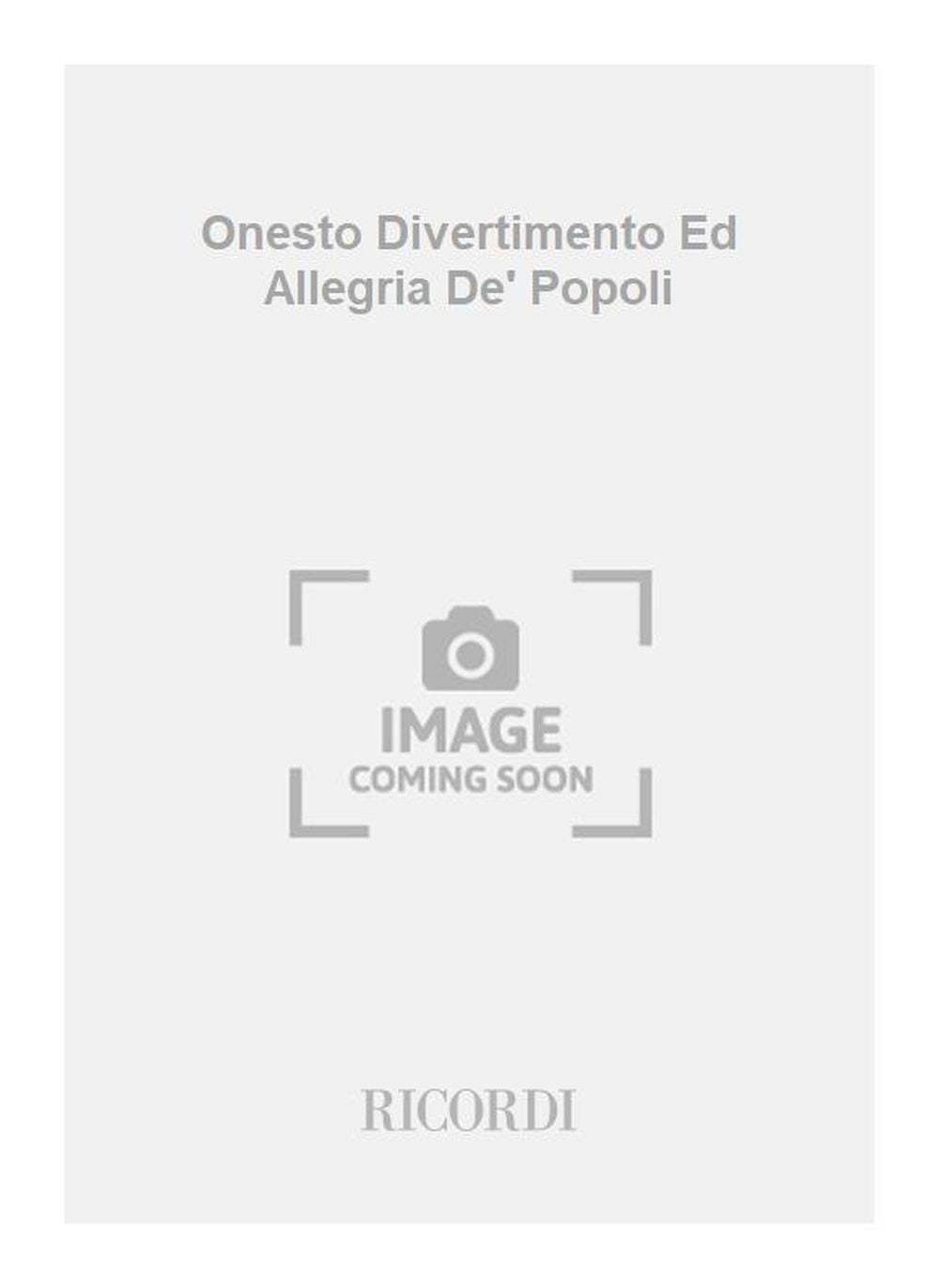 F. Cotticelli_P. Maione:Onesto Divertimento Ed Allegria De' Popoli