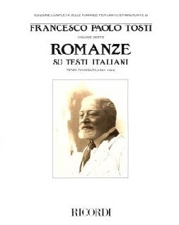 トスティ:イタリア語テキストによるロマンス集 第3巻 (1891-1904)