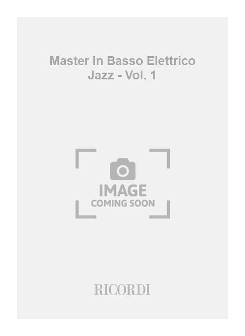 M. Fabiano:Master In Basso Elettrico Jazz - Vol. 1