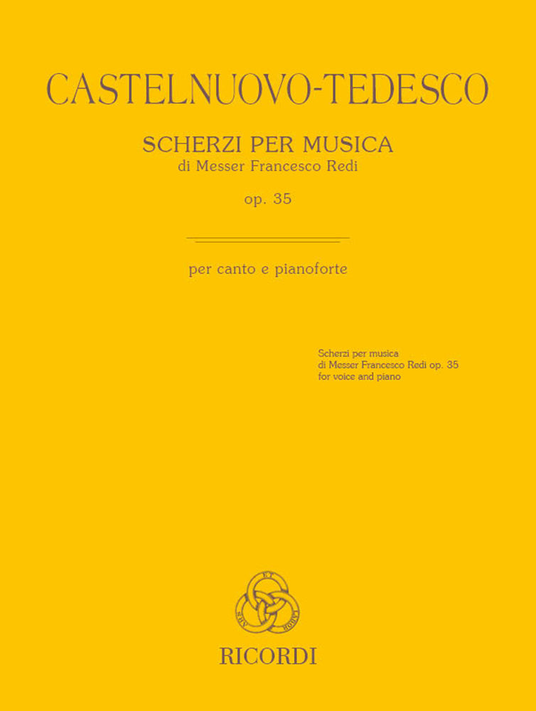 Mario Castelnuovo-Tedesco:Scherzi per musica di Messer Francesco Redi op. 35