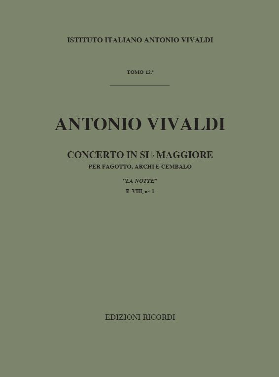 Antonio Vivaldi:Concerto per Fagotto, Archi e BC in Sib Rv 501:'La Notte' - F.Viii-1 - Tomo 12