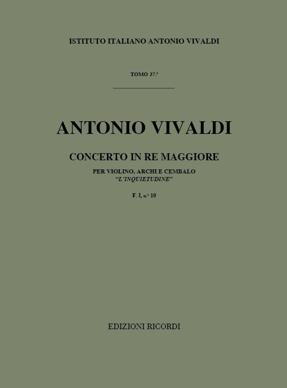 Antonio Vivaldi:Concerto In Re 'L'Inquietudine' RV 234