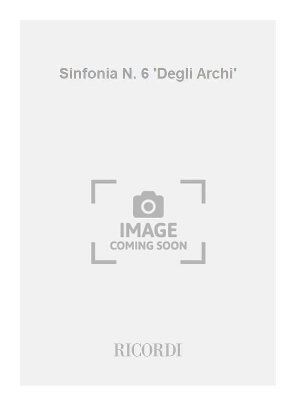 Gian Francesco Malipiero:Sinfonia N. 6 'Degli Archi'