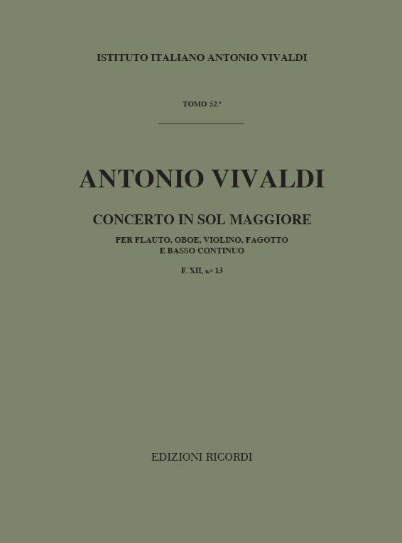 Antonio Vivaldi:Concerto Per Strumenti Diversi E B.C.::In Sol Per Fl., Ob., Vl. E Fg. Rv 101 F.Xii/13 - Tomo 52