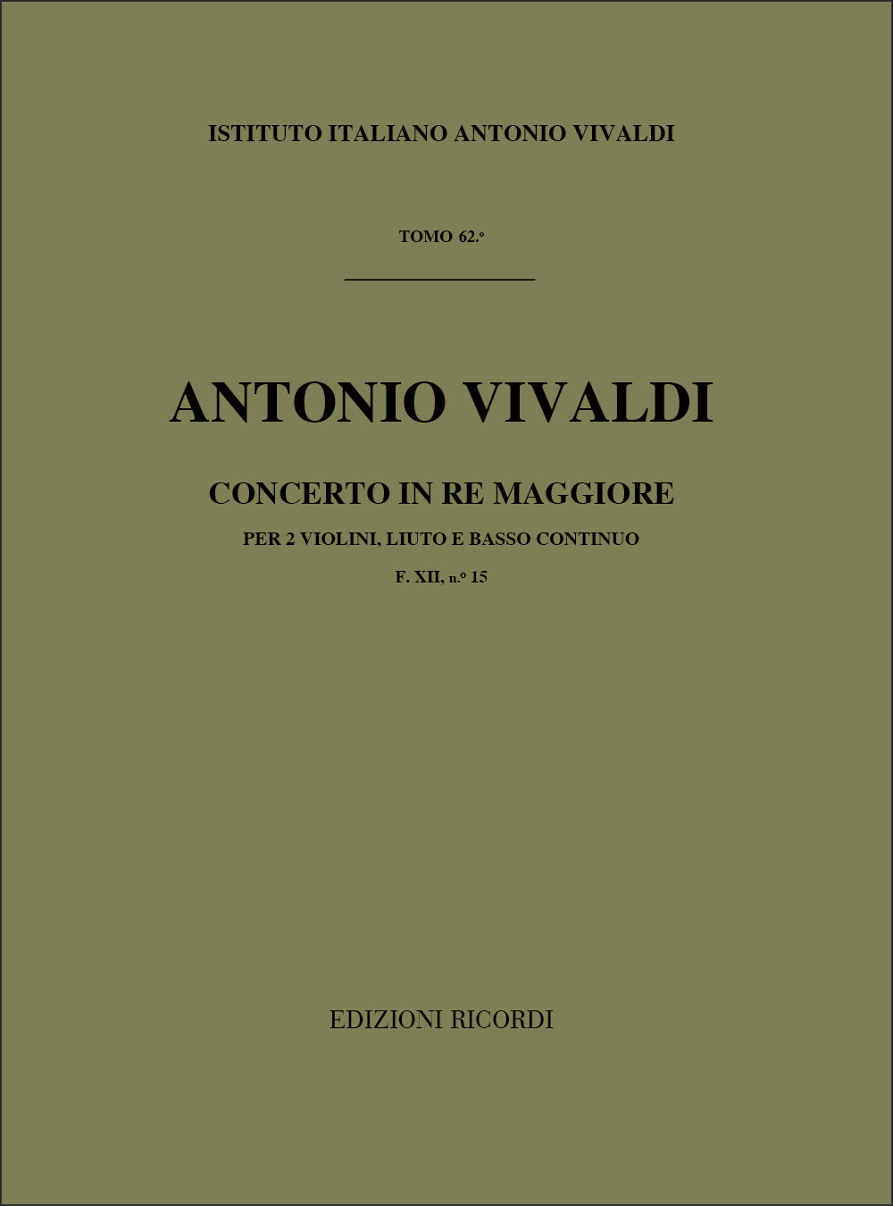 Antonio Vivaldi:Concerto In D RV93