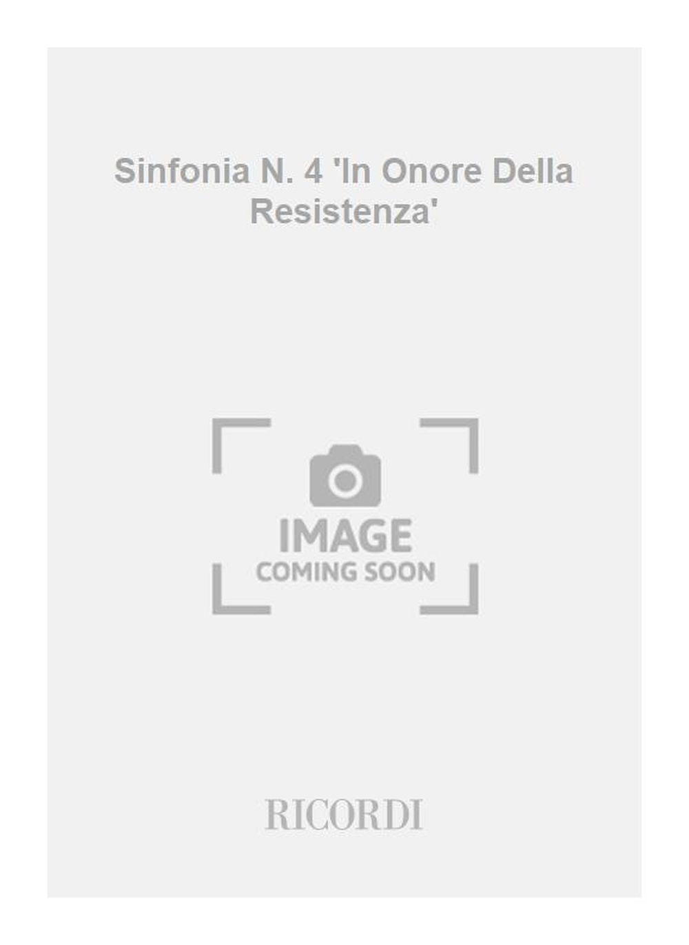 Mario Zafred:Sinfonia N. 4 'In Onore Della Resistenza'