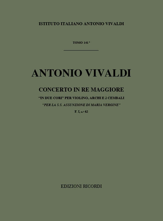 Antonio Vivaldi:Concerto In Re 'In Due Cori' RV 582