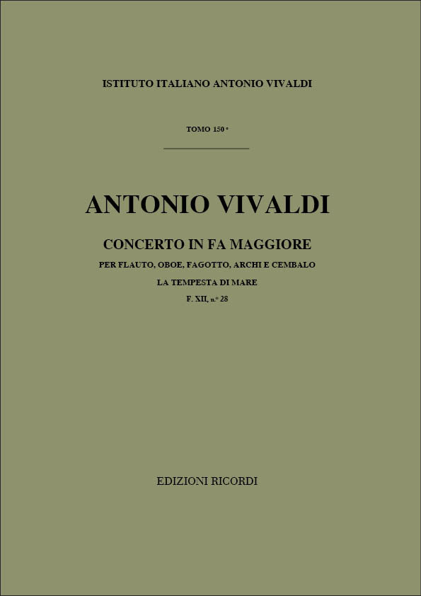 Antonio Vivaldi:Concerto in Fa:ヘ長調 フルート・オーボエ・ファゴット用 F.XII/28 第150巻