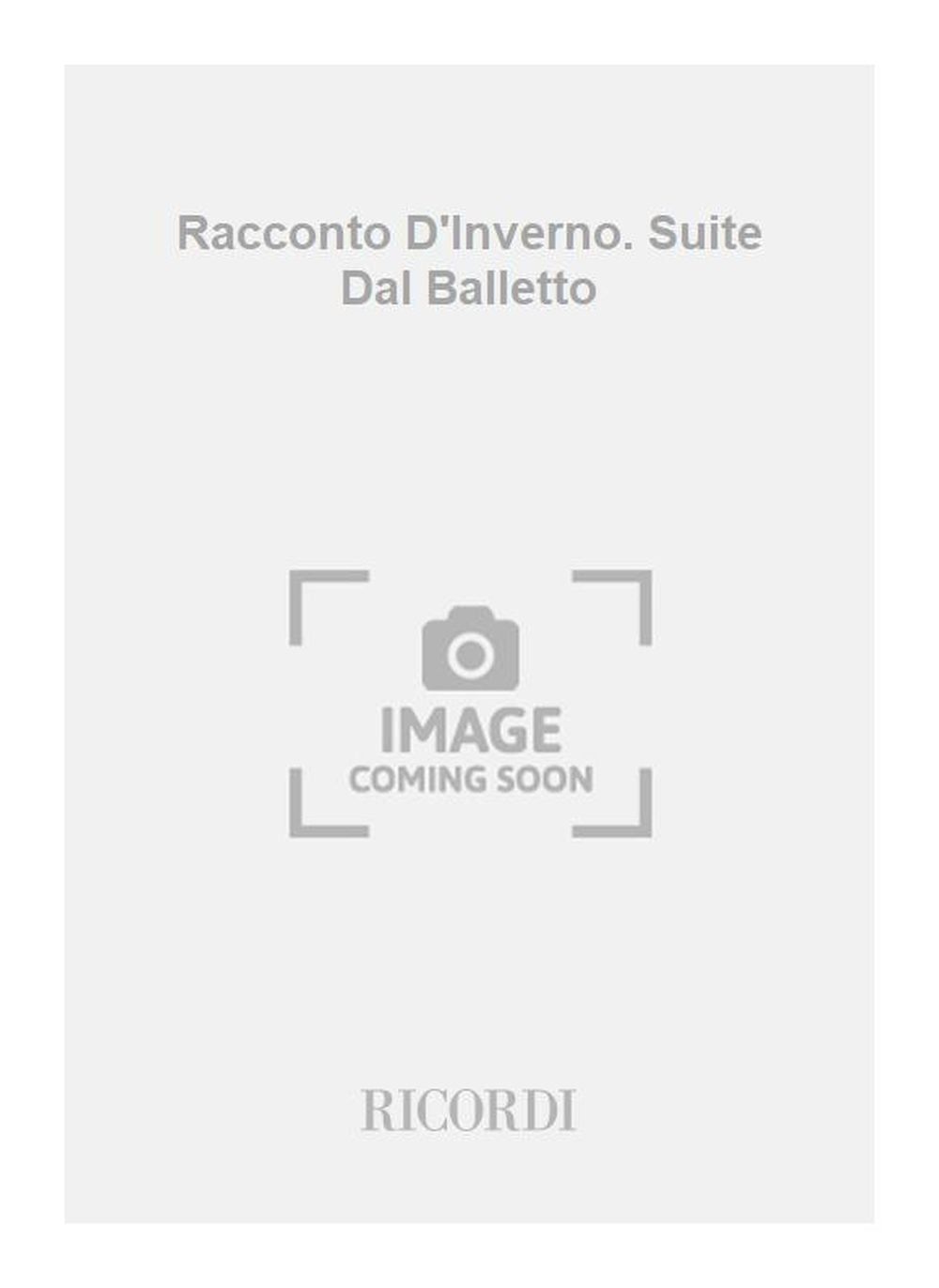 Renzo Rossellini:Racconto D'Inverno. Suite Dal Balletto