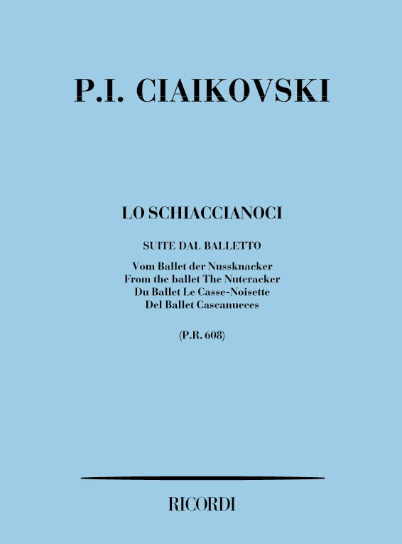 Pyotr Ilyich Tchaikovsky:Lo Schiaccianoci. Suite Dal Balletto Op. 71A Nn.